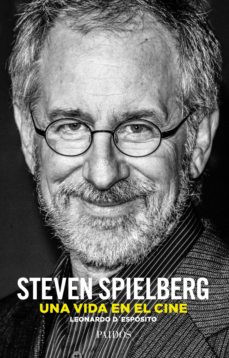 Steven Spielberg: Una vida en el cine