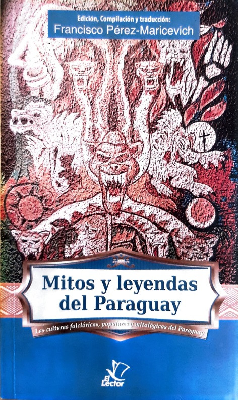 Mitos y leyendas del Paraguay