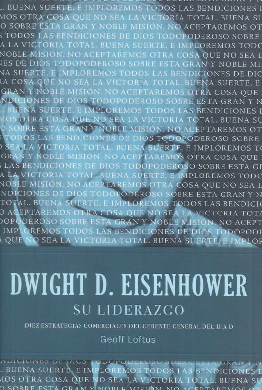 Dwight D. Eisenhower: su liderazgo